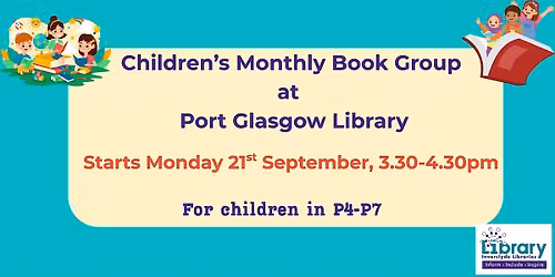 Children's Book Group at Port Glasgow Library - (for P4-P7)