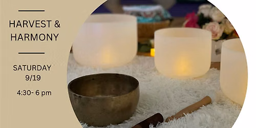 Fall Equinox Sound Bath: Harvest & Harmony