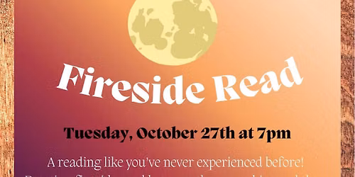 Full Moon Fireside Read