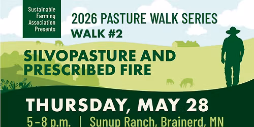 Pasture Walk Series #2: Silvopasture and Prescribed Fire at Sunup Ranch