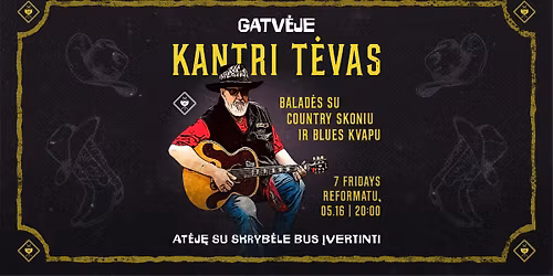 KANTRI T\u0116VAS GATV\u0116JE | 7 Fridays \u00d7 GMD'26
