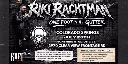 RIKKI RACHTMAN- True tales of Rock 'N' Roll Sleaze and debauchery