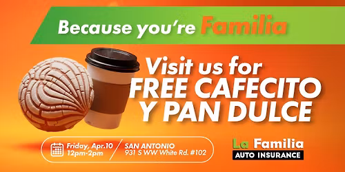 \u2615\ud83e\udd50 San Antonio \u2014 Free Pan Dulce y Caf\u00e9 Friday! \ud83e\udd50\u2615