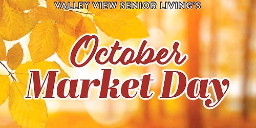 October Market Day at Valley View Senior Living