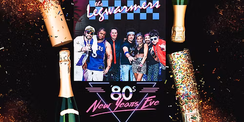 NYE 2025 with The Legwarmers!