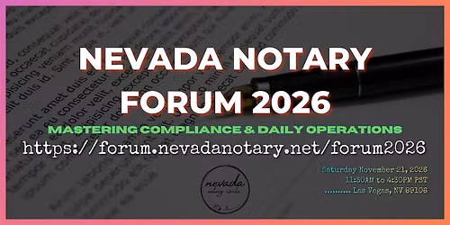 Nevada Notary Forum 2026 - November 21 2026