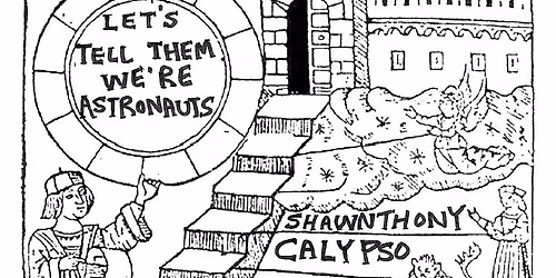 Philosopher's Stone, Shawnthony Calypso, Let's Tell Them We're Astronauts at Al's Bar!