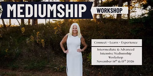 2 Day Intensive Mediumship Workshop with Psychic Medium Sara Beaupre