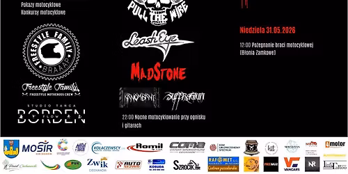 ** Ciechanowskie Otwarte Spotkania Motocyklowe - Pull the Wire \/ Madstone  