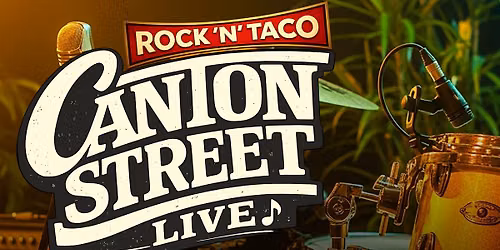 Canton Street LIVE!
