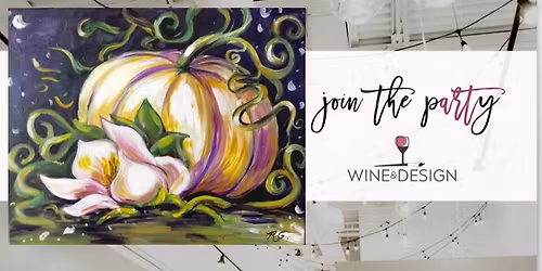 Magnolia Pumpkin | Wine & Design