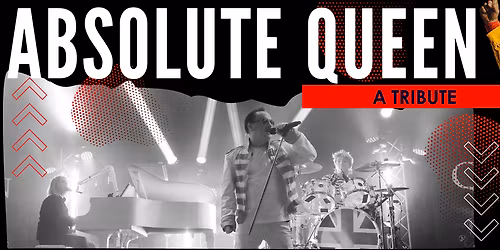 Absolute Queen - A Tribute to Queen