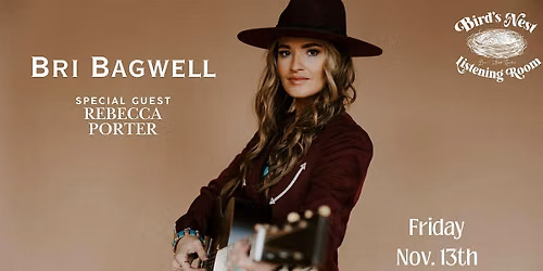 Bri Bagwell w\/ Rebecca Porter at Bird's Nest Listening Room - Dunn NC