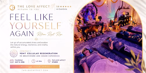 Feel Like Yourself Again - 9D Breathwork & Sound Experience