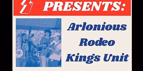 Bluegrass Brunch W\/ Arlonious Rodeo Kings \/\/ Brunch by Tom's Dogs ~ 1pm - 4p