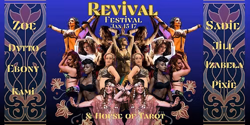 The BellyDance Revival -a Bay Area Fusion Bellydance festival
