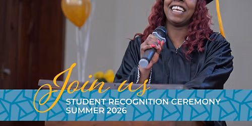 Student Recognition Ceremony - Summer 2026