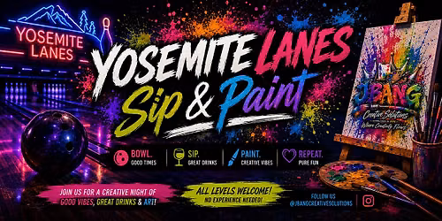 Yosemite Lanes Sip & Paint - Drink Under the Stars (Theme)