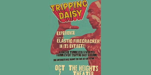 Tripping Daisy | Houston 