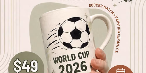 Come enjoy the World Cup 2026 matches while painting your own ceramic