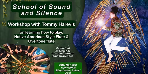 Flute workshop with Harevis in Ireland - Native American Style Flute & Overtone flute 