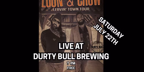 Loon & Crow at Durty Bull Brewing