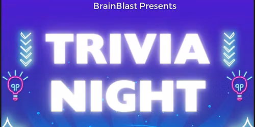 TRIVIA NIGHT! EVERY TUESDAY!