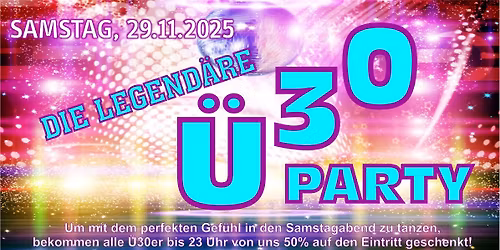 Die legendäre Ü30-Party