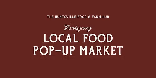 Thanksgiving Local Food Pop-Up Market