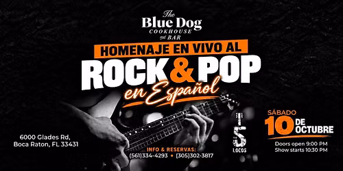 Tributo Al Rock En Espanol Por LOS 5 LOCOS SABADO 10 Octubre The Blue Dog