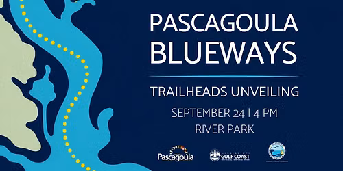 Pascagoula Blueways Trailheads Unveiling