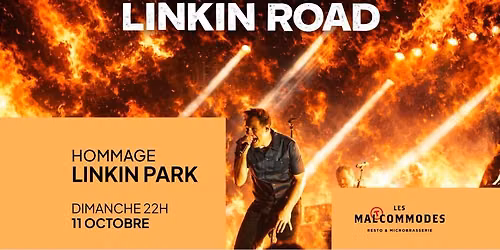 HOMMAGE \u00c0 LINKIN PARK PAR LINKIN ROAD AUX MALTCOMMODES