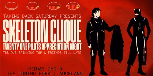 Skeleton Clique: Twenty One Pilots Appreciation Night - Auckland
