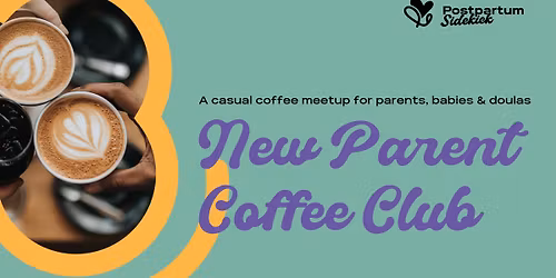 New Parent Coffee Club