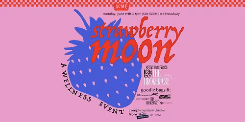 Strawberry Moon Wellness Event - Downtown Nashville