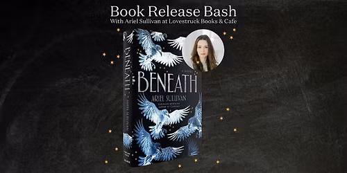 Beneath Release Bash with Ariel Sullivan