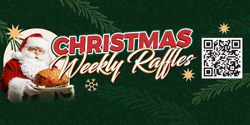 Christmas Weekly Raffles