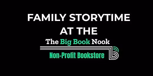 Family Storytime at the Big Book Nook | OFFSITE at The Big Book Nook