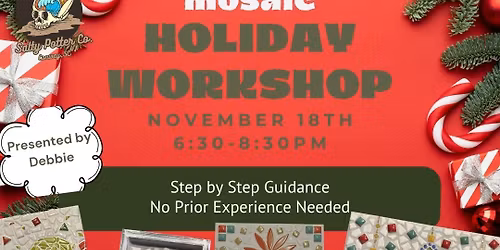 Mosaic Holiday Workshop