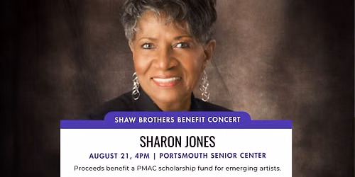 Shaw Brothers Memorial Concert featuring Sharon Jones