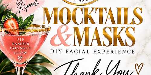 Mocktails & Mask: A DIY Facial Class