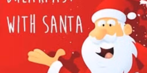 Breakfast with Santa \ud83c\udf85\ud83c\udffc