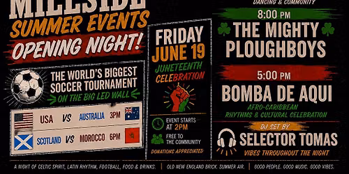\ud83c\udf89\u26bd Millside Summer Events  \ud83c\udf89\u26bd Night 1 Soccer Viewing & Juneteenth Celebration