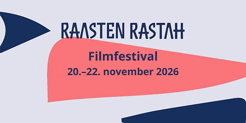 Raasten Rastah filmfestival 2026