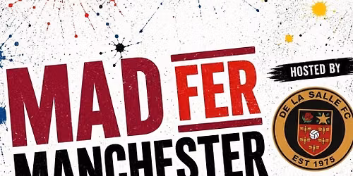 Mad Fer Manchester Night