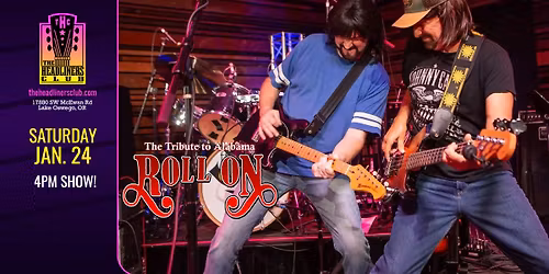 Roll On [Alabama tribute] at The Headliners Club - 4pm matinee performance!