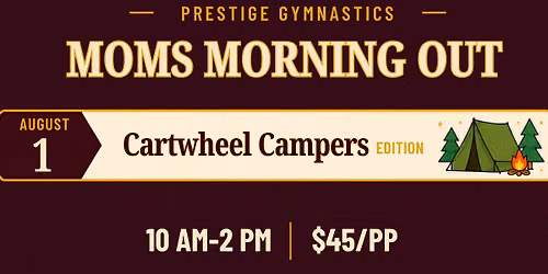 Mom's Morning Out: Cartwheel Campers Edition