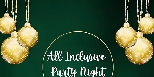 All Inclusive Party Night