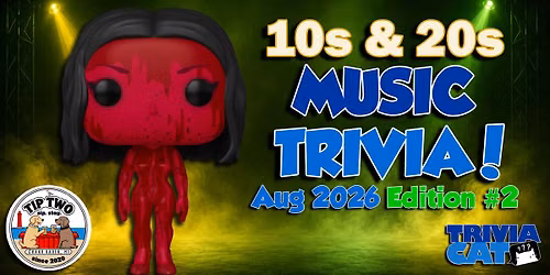 Grand Haven (Tip Two) 2010s & 2020s Music Trivia \u2013 Aug 2026 Edition #2