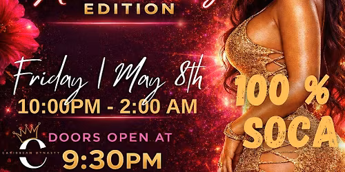 100 % Soca Party at Caribbean Dynasty - Mother's Day Edition